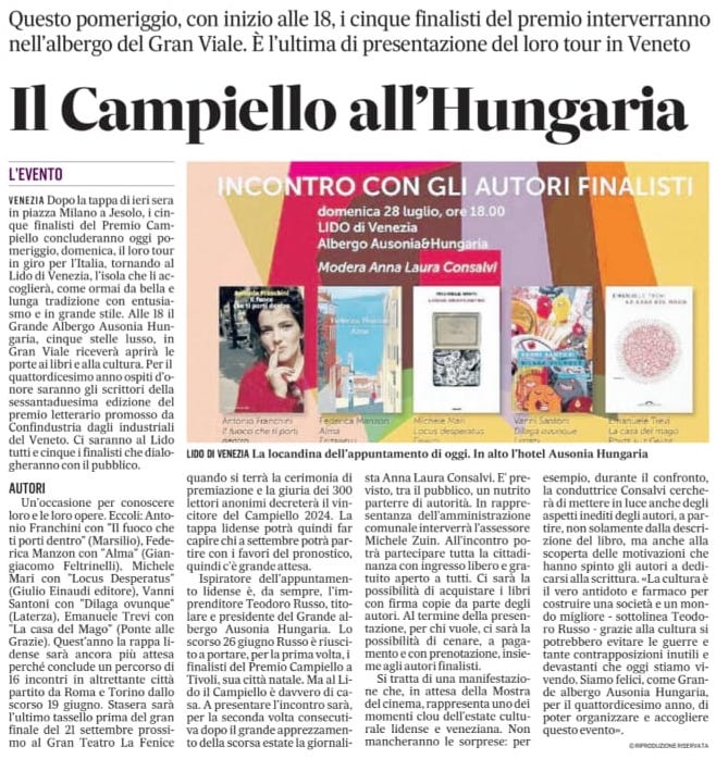 Articolo da Il Gazzettino del 28 luglio 2024 sull'evento organizzato al Grand Hotel Ausonia Hungaria del Lido di Venezia con i cinque finalisti del Premio Campiello 2024.